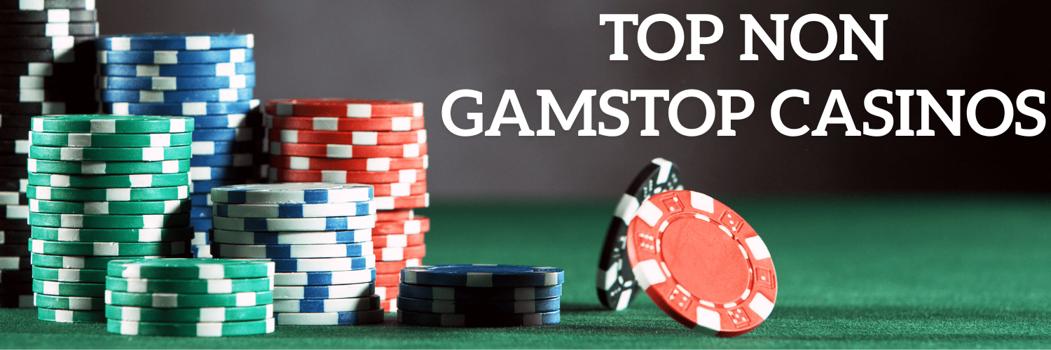 Non GamStop Casinos for UK Players Freedom to Play Non GamStop Casinos for UK Players Freedom to Play